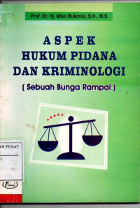 Image of Aspek Hukum Pidana Dan Kriminologi ( sebuah Bunga Rampai )